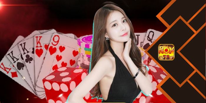 Game bài Roy79 – nhiều trò cược đẳng cấp